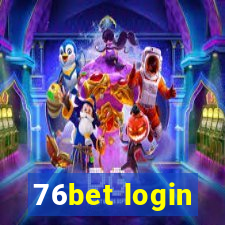 76bet login